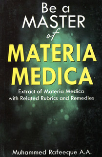 Be a Master of Materia Medica/Muhammed Rafeeque