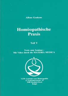 Band 5 - Homöopathische Praxis/Alfons Geukens
