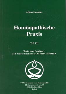 Band 7 - Homöopathische Praxis/Alfons Geukens