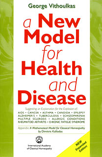 A new model for Health and Disease/George Vithoulkas