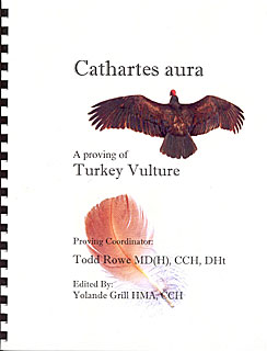Cathartes aura - A proving of Turkey Vulture/Todd Rowe