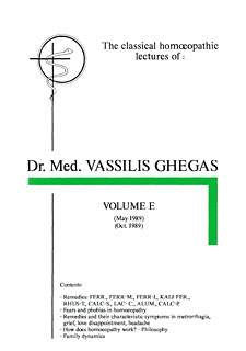 Classical Homeopathic Lectures - Volume E, Vassilis Ghegas