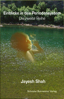 Einblicke in das Periodensystem/Jayesh Shah