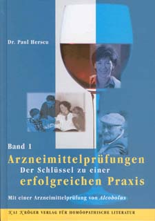 Arzneimittelprüfungen Band 1 - Der Schlüssel zu einer erfolgreichen Praxis/Paul Herscu