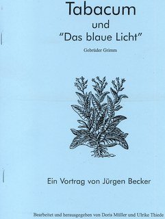 Tabacum, Jürgen Becker