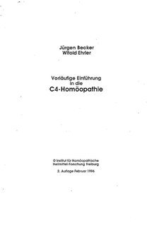Vorläufige Einführung in die C4-Homöopathie, Jürgen Becker