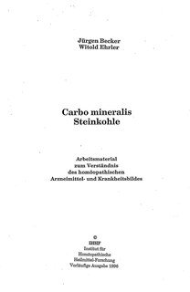 Carbo mineralis - Steinkohle/Jürgen Becker / Witold Ehrler