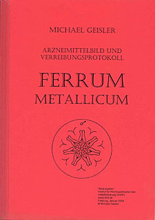 Ferrum Metallicum - Eisen/Michael Geisler