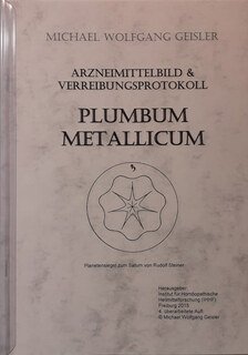 Plumbum Mettalicum - Blei/Michael Geisler