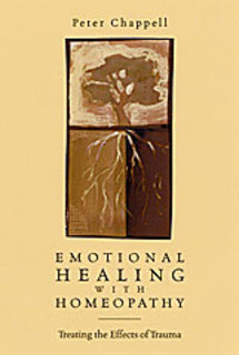 Emotional Healing with Homeopathy/Peter Chappell