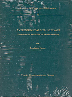 Amerikanische Arznei-Prüfungen Band 13/Constantin Hering