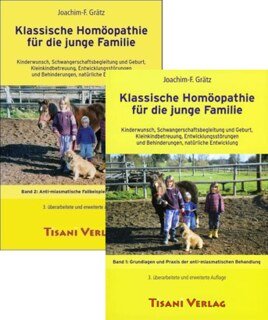 Klassische Homöopathie für die junge Familie Band 1+2 als Set/Joachim-F. Grätz