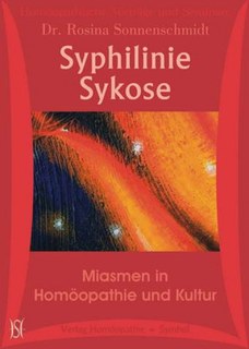 Miasmenkurs 1: Syphilinie und Sykose - 12 CD's/Rosina Sonnenschmidt