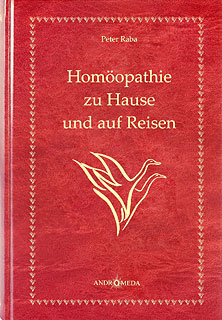 Homöopathie zu Hause und auf Reisen/Peter Raba