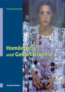 Homöopathie und Geburtstrauma/Harry van der Zee