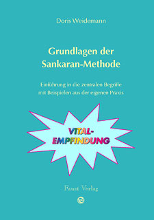 Grundlagen der Sankaran Methode/Doris Weidemann