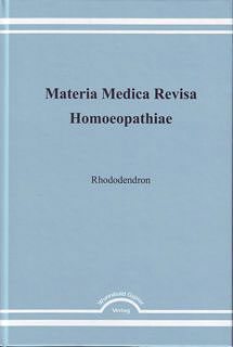 Rhododendron - Materia Medica Revisa/R. Goldmann