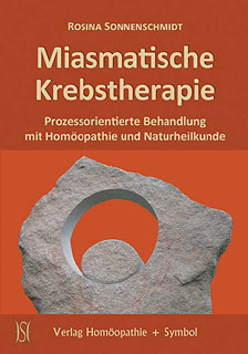 Miasmatische Krebstherapie/Rosina Sonnenschmidt