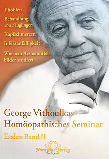 Homöopathisches Seminar Esalen Band 2/George Vithoulkas