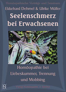 Seelenschmerz bei Erwachsenen - Homöopathische Mittel bei Kummer 7 CDs/Ekkehard Dehmel / Ulrike Müller