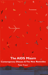 The Aids Miasm, Peter Fraser