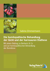 Die homöopathische Behandlung der Gicht und der harnsauren Diathese/Sabine Zimmermann