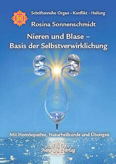 Nieren und Blase - Basis der Selbstverwirklichung/Rosina Sonnenschmidt