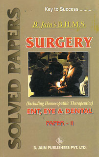 Surgery (Paper II)-Ent, Eye & Dental/B. Jain
