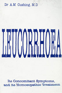 Leucorrhoea/A.M. Cushing