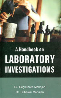 A Handbook on Laboratory Investigation/R.T. Mahajan