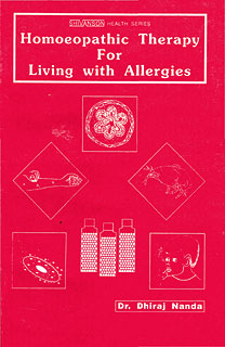 Homoeopathic Therapy for Living with Allergies/D. Nanda