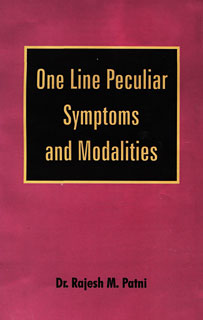 One Line Peculiar Symptoms and Modalities/Rajesh M. Patni