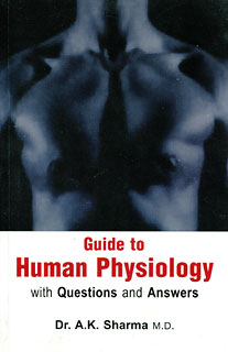 Guide to Human Physiology/A.K. Sharma