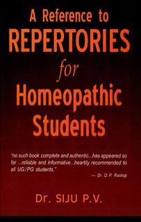 A Reference to Repertories for Homeopathic Students, P.V. Siju