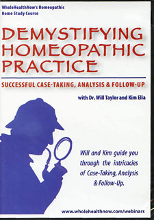 Demystifying Homeopathic Practice/Will Taylor / Kim Elia