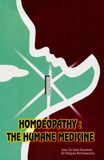 Homoeopathy: The Human Medicine/Sarla Sonawala / Vishpala Parthasarathy