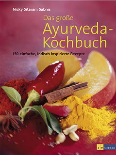 Das große Ayurveda-Kochbuch/Nicky Sitaram Sabnis