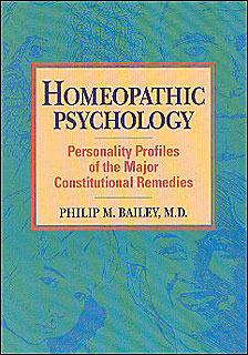 Homeopathic Psychology - Imperfect copy/Philip M. Bailey
