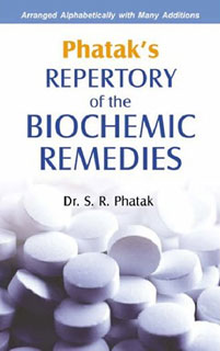 Phatak's Repertory of the Biochemic Remedies, S.R. Phatak
