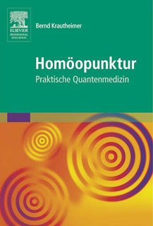 Homöopunktur - Praktische Quantenmedizin - Mängelexemplar/Bernd Krautheimer