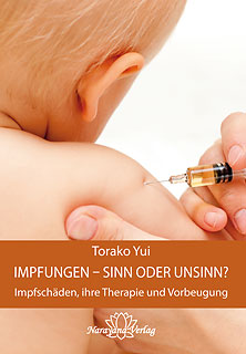 Impfungen - Sinn oder Unsinn?/Torako Yui
