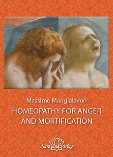 Homeopathy for Anger and Mortification, Massimo Mangialavori