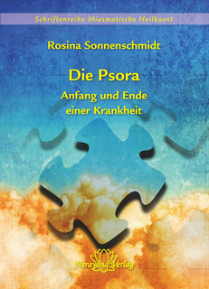 Die Psora - Anfang und Ende einer Krankheit - Band 5, Rosina Sonnenschmidt