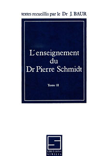 L'enseignement du Dr. Pierre Schmidt - Tome 2/Jacques Baur