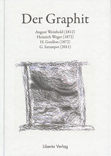 Der Graphit in der homöopathischen Praxis/August Weinhold / Heinrich Weger / Heinrich Goullon / Gudrun Sarampoi