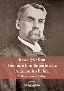 Gesamte homöopathische Arzneimittellehre/James Tyler Kent