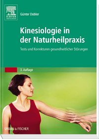 Kinesiologie in der Naturheilpraxis/Günter Dobler