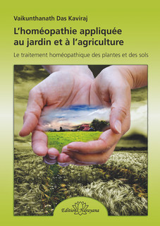 L'homéopathie appliquée au jardin et à l'agriculture/Vaikunthanath Das Kaviraj