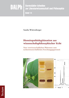 Homöopathielegitimation aus wissenschaftsphilosophischer Sicht/Sandra Würtenberger