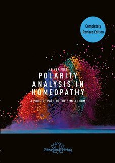 Polarity Analysis in Homeopathy, Heiner Frei